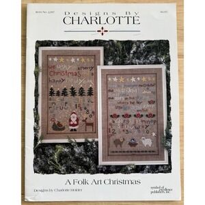 Designs by Charlotte Cross Stitch Pattern Booklet A FOLK ART CHRISTMAS